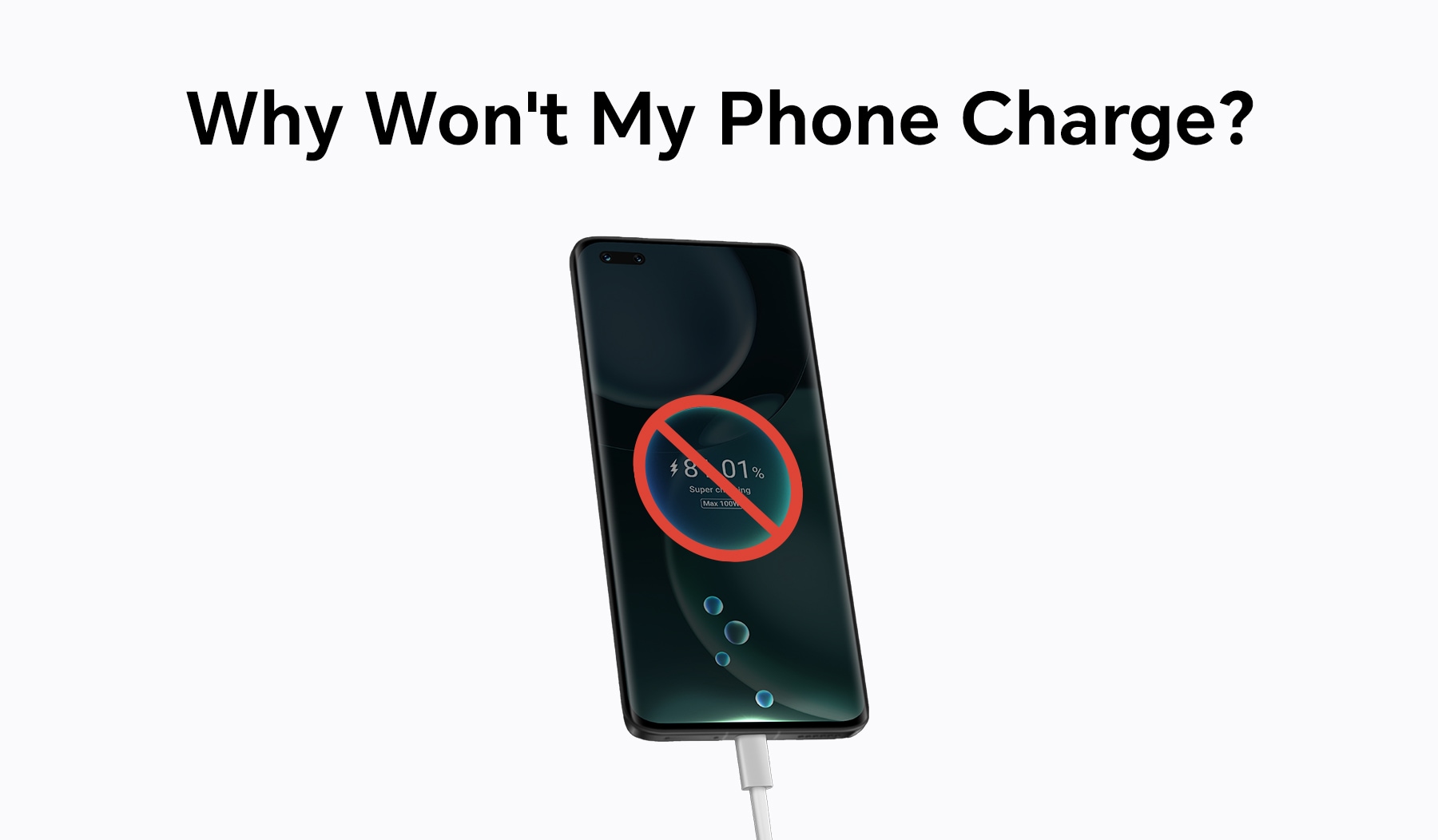 Why Won't My Phone Charge?