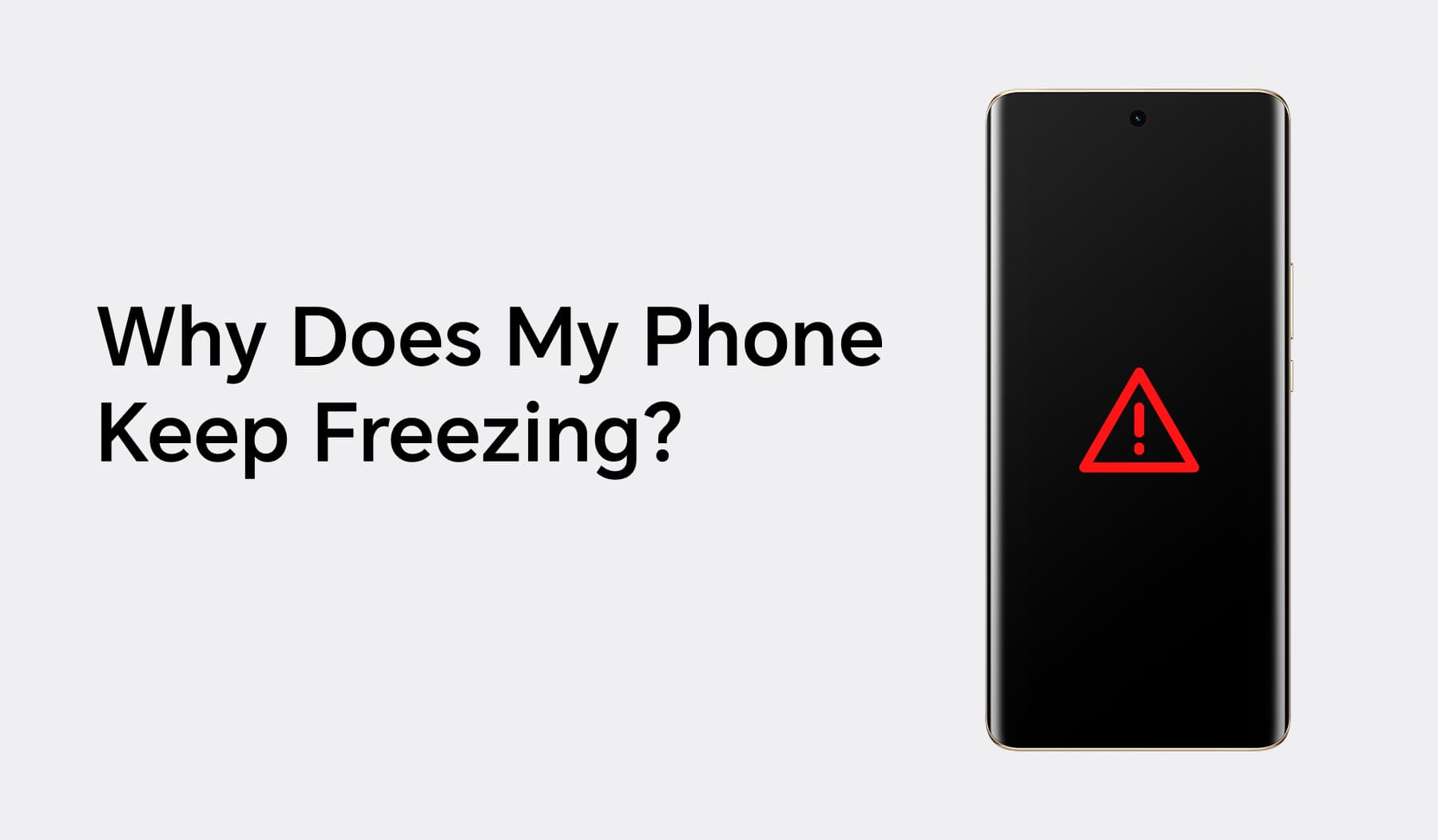 Why Does My Phone Keep Freezing?