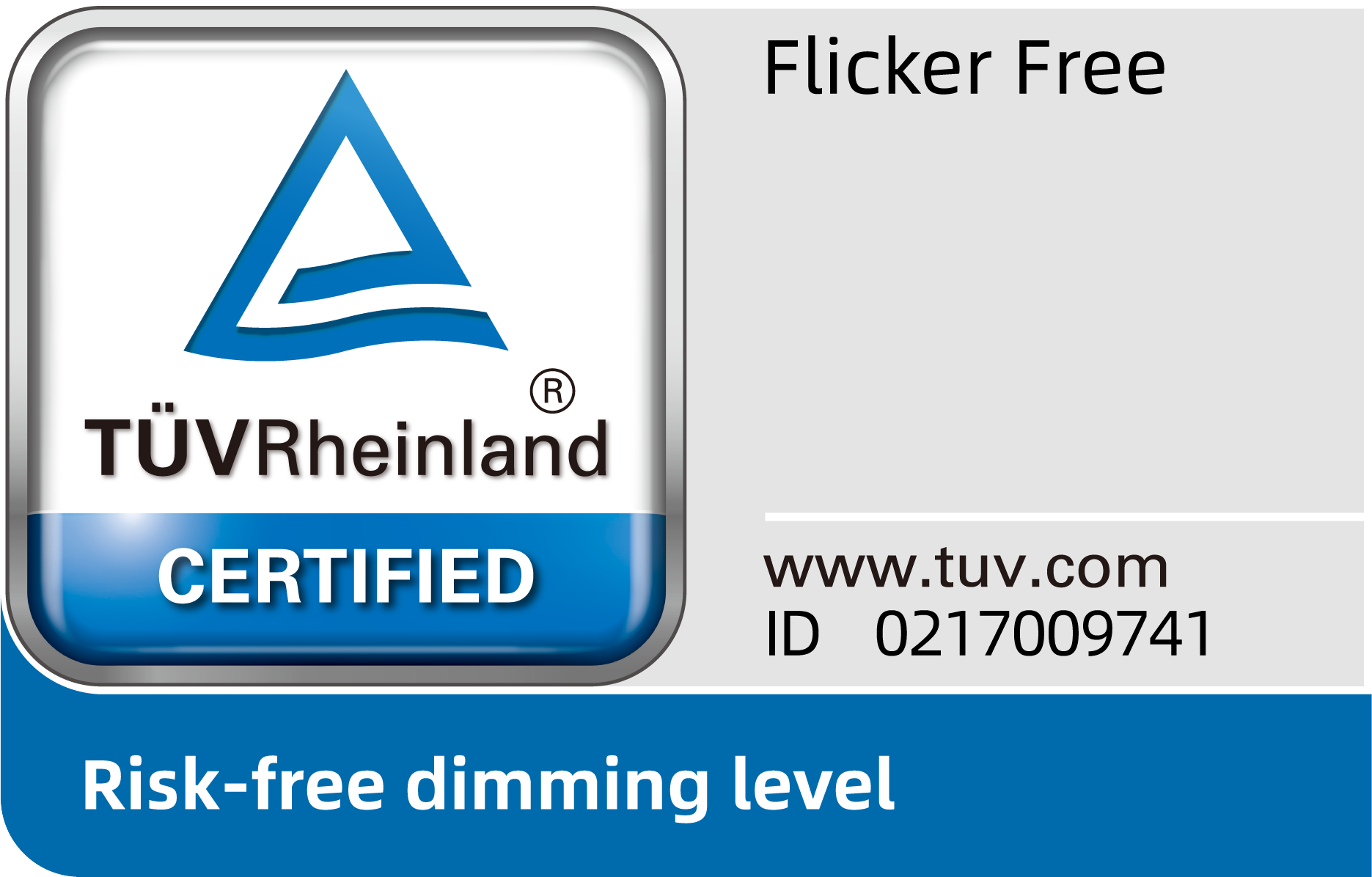 Certification TÜV Rheinland Sans Scintillement