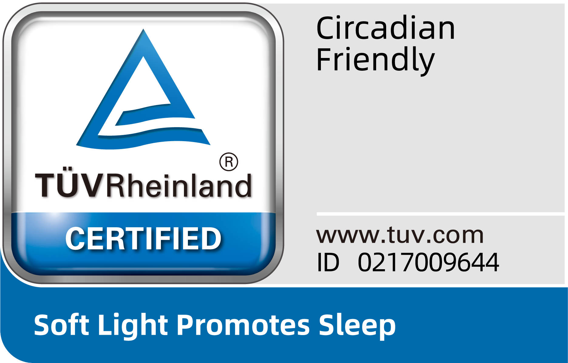 Certificação TÜV Rheinland Circadian Friendly.