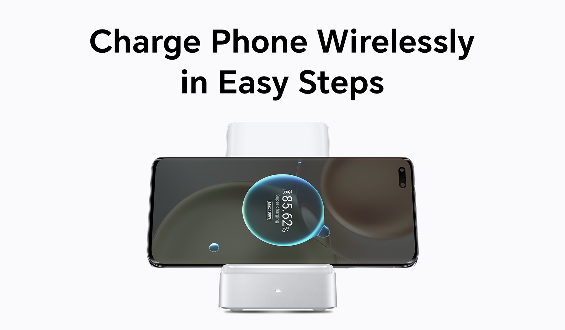 Charge Phone Wirelessly in Easy Steps