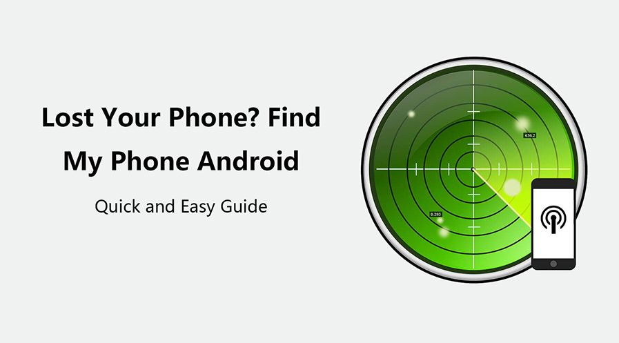 Android Find My Phone: Recovery & Preventive Tips