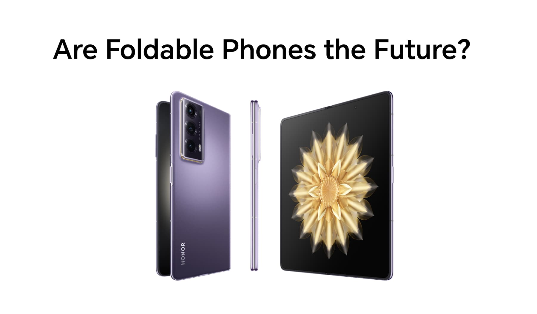 Are Foldable Phones the Future