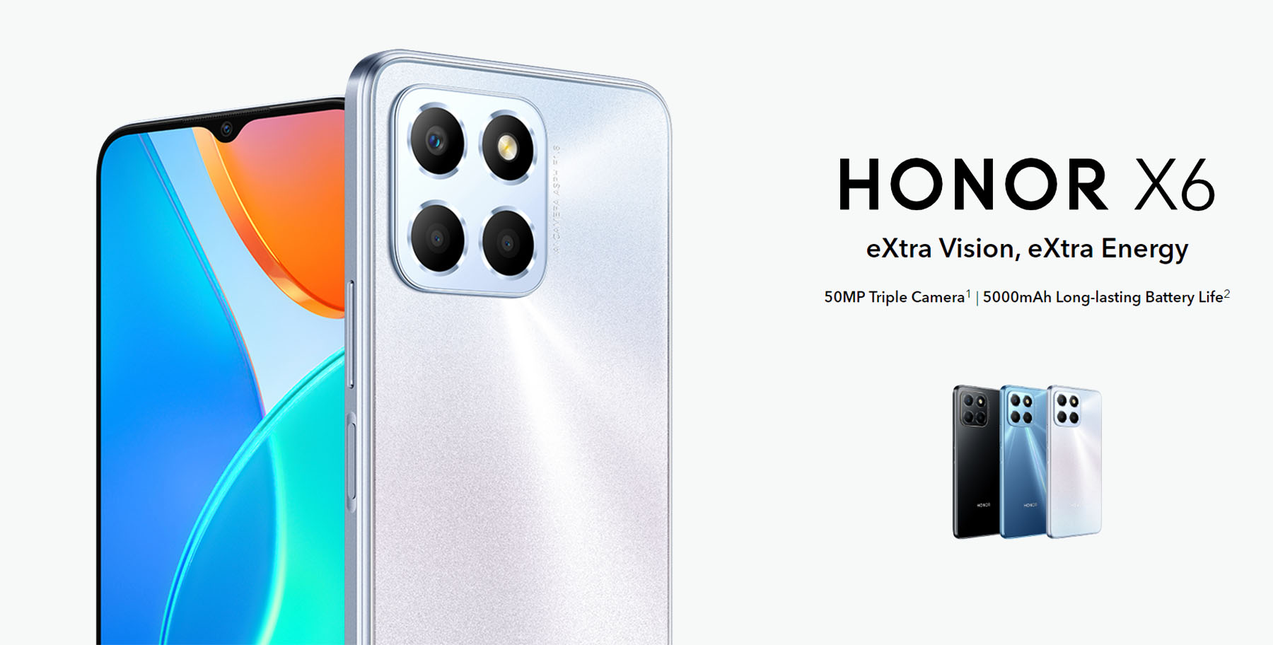 HONOR X6 eXtra Vison, eXtra Energy