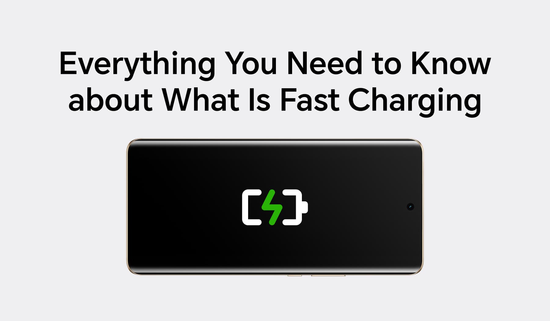 Everything You Need to Know about What Is Fast Charging