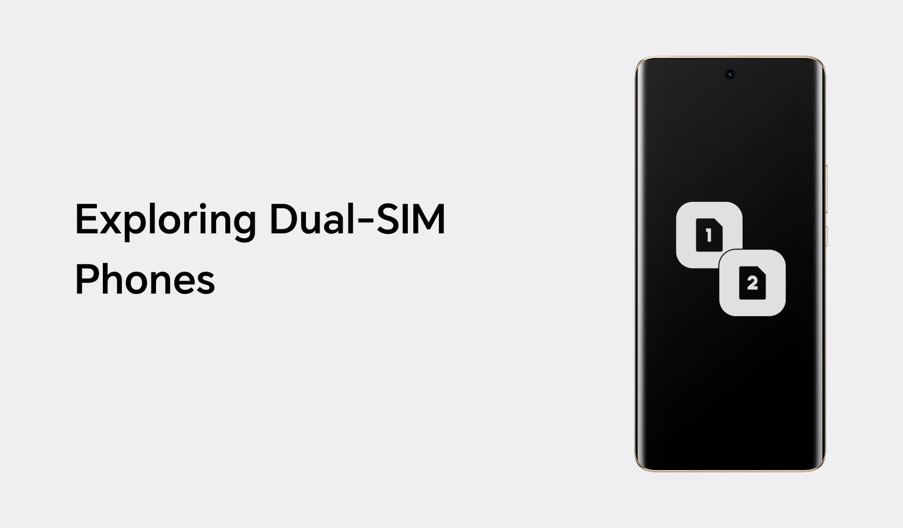 Exploring Dual-SIM Phones