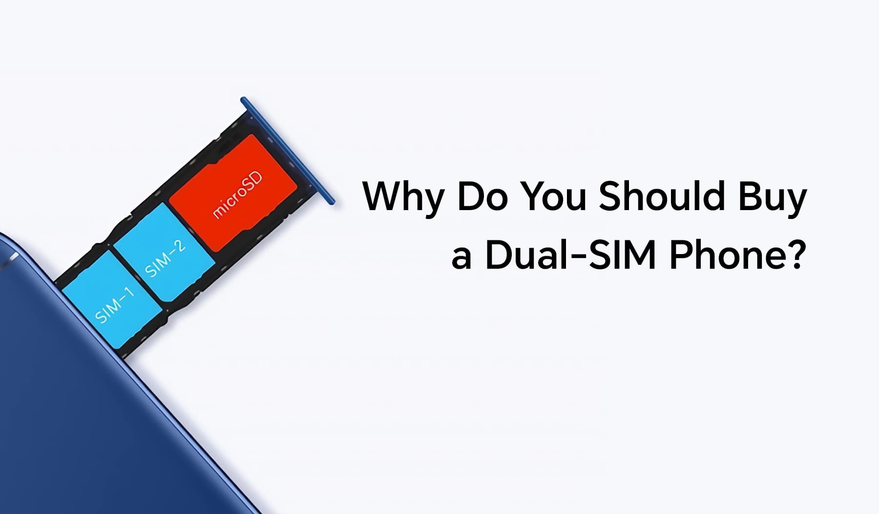 Why Do You Should Buy a Dual-SIM Phone