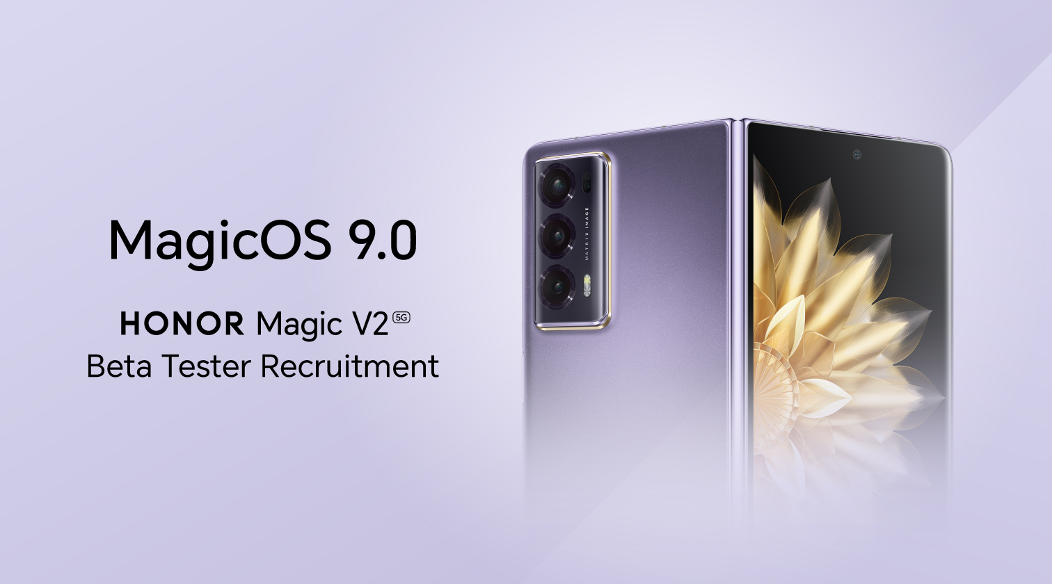 MagicOS 9.0 - HONOR Magic V2 Beta Tester Recruitment