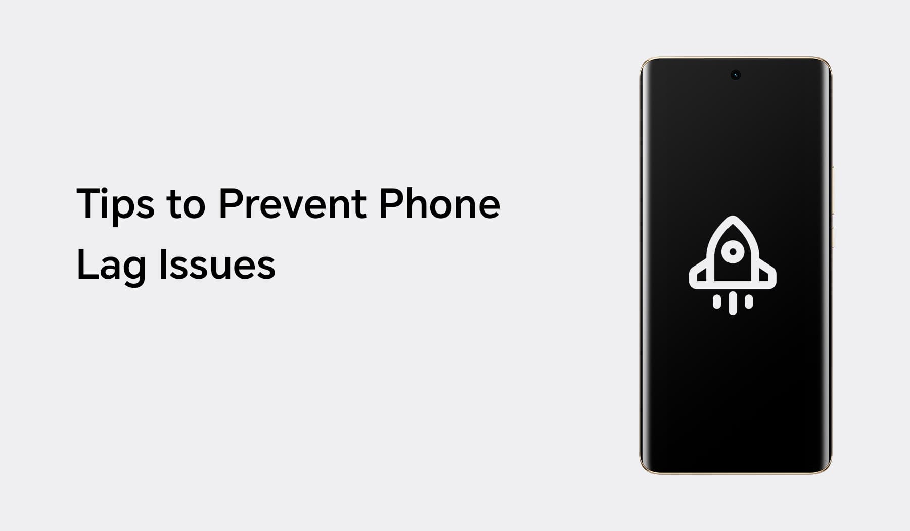 Tips to Prevent Phone Lag Issues